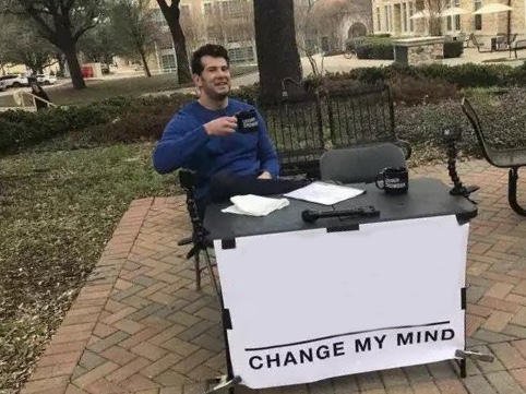 Change My Mind meme about The Feed